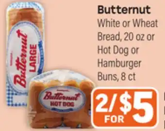 Tony’s Fresh Market Butternut White or Wheat Bread, 20 oz or Hot Dog or Hamburger Buns, 8 ct offer