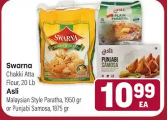 Tony’s Fresh Market Swarna Chakki Atta Flour, 20 Lb Asli Malaysian Style Paratha, 1950 gr or Punjabi Samosa, 1875 gr offer