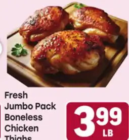 Tony’s Fresh Market Fresh Jumbo Pack Boneless Chicken Thighs offer