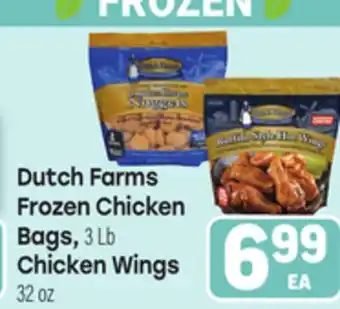 Tony’s Fresh Market Dutch Farms Frozen Chicken Bags, 3 Lb Chicken Wings 32 oz offer