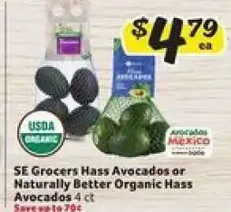 Winn Dixie SE Grocers Hass Avocados or Naturally Better Organic Hass Avocados offer