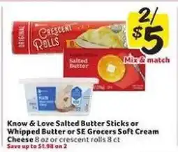 Winn Dixie Know & Love Salted Butter Sticks or Whipped Butter or SE Grocers Soft Cream Cheese offer