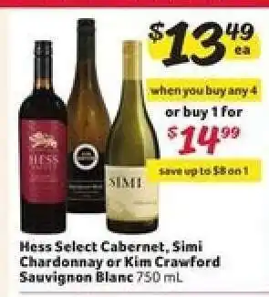 Winn Dixie Hess Select Cabernet, Simi Chardonnay or Kim Crawford Sauvignon Blanc offer