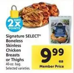 Safeway Signature SELECT Boneless Skinless Chicken Breasts or Thighs offer