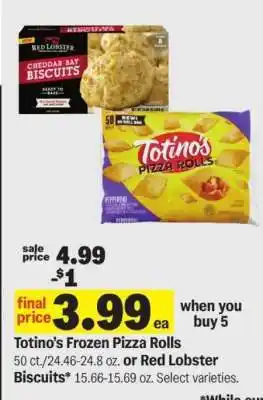 Meijer Totino’s Frozen Pizza Rolls or Red Lobster Biscuits offer