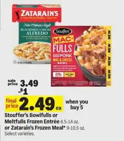 Meijer Stouffer’s Bowlfulls or Meltfulls Frozen Entrée or Zatarain’s Frozen Meal offer