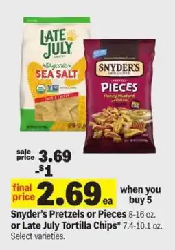 Meijer Snyder’s Pretzels or Pieces or Late July Tortilla Chips offer