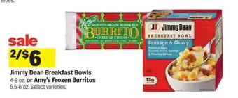 Meijer Jimmy Dean Breakfast Bowls or Amy's Frozen Burritos offer