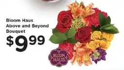 Kroger Bloom Haus Above and Beyond Bouquet offer