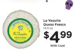 Kroger La Vaquita Queso Fresco offer