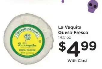 Kroger La Vaquita Queso Fresco offer