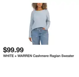 Marshalls WHITE + WARREN Cashmere Raglan Sweater offer