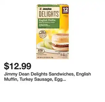 Wegmans Jimmy Dean Delights Sandwiches, English Muffin, Turkey Sausage, Egg White & Cheese offer