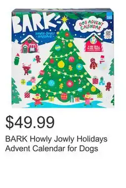 Costco BARK Howly Jowly Holidays Advent Calendar for Dogs offer