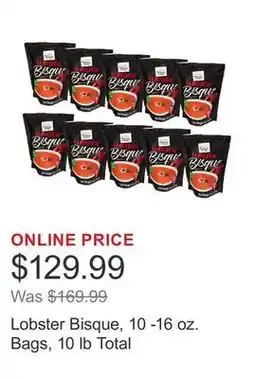 Costco Lobster Bisque, 10 -16 oz. Bags, 10 lb Total offer