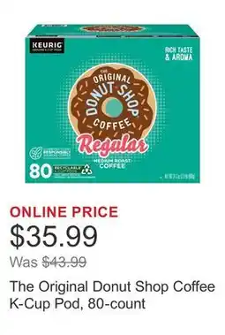 Costco The Original Donut Shop Coffee K-Cup Pod, 80-count offer
