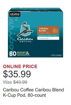 Costco Caribou Coffee Caribou Blend K-Cup Pod, 80-count offer