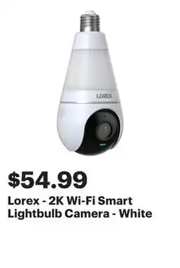 Best Buy Lorex - 2K Wi-Fi Smart Lightbulb Camera - White offer