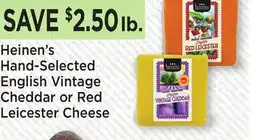 Heinen's Heinen's Hand-Selected English Vintage Cheddar or Red Leicester Cheese offer