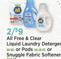 Heinen's All Free & Clear Liquid Laundry Detergent 30 OZ. or Pods 16-19 CT. or Snuggle Fabric Softener offer