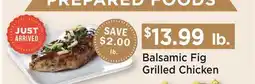 Heinen's Balsamic Fig Grilled Chicken offer