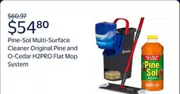 Walmart Pine-Sol Multi-Surface Cleaner, Original Pine and O-Cedar H2PRO Flat Mop System offer