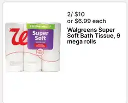 Walgreens Walgreens Super Soft Bath Tissue, 9 mega rolls offer