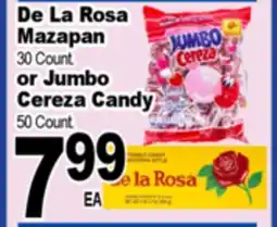Superior Grocers De La Rosa Mazapan 30 Count. or Jumbo Cereza Candy 50 Count offer