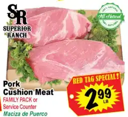 Superior Grocers Pork Cushion Meat offer