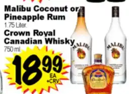 Superior Grocers Malibu Coconut or Pineapple Rum 1.75 Liter. Crown Royal Canadian Whisky 750 ml offer