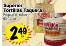 Superior Grocers Superior Tortillas Taquera offer