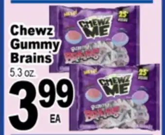 Superior Grocers Chewz Gummy Brains offer