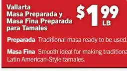 Vallarta Supermarkets Vallarta Masa Preparada y Masa Fina Preparada para Tamales offer