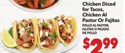 Vallarta Supermarkets Chicken Diced for Tacos, Chicken Al Pastor Or Fajitas/POLLO AL PASTOR, FAJITAS O PICADO DE POLLO offer