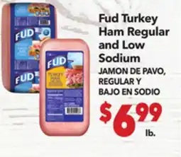 Vallarta Supermarkets Fud Turkey Ham/JAMON DE PAVO, REGULAR Y BAJO EN SODIO offer