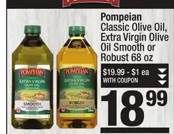 Super King Markets Pompeian Classic Olive Oil, Extra Virgin Olive Oil Oil Smooth or Robust offer