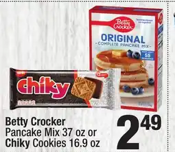 Super King Markets Betty Crocker Pancake Mix 37 oz or Chiky Cookies 16.9 oz offer