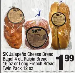 Super King Markets SK Jalapeño Cheese Bread Bagel 4 ct, Raisin Bread 16 oz or Long French Bread Twin Pack 12 oz offer