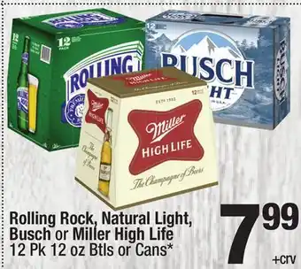Super King Markets Rolling Rock, Natural Light, Busch or Miller High Life offer