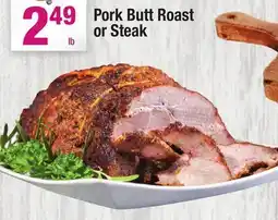 Super King Markets Pork Butt Roast or Steak offer