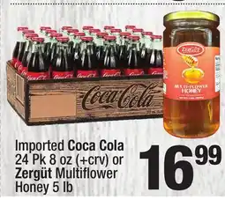 Super King Markets Imported Coca Cola 24 Pk 8 oz (+ crv) or Zergüt Multifl ower Honey 5 lb offer