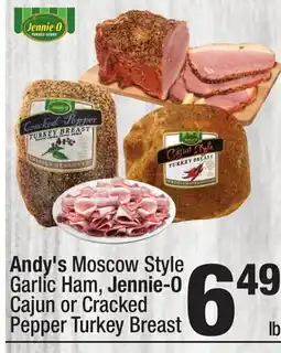 Super King Markets Andy's Moscow Style Garlic Ham, Jennie-O Cajun or Cracked Pepper Turkey Breast offer