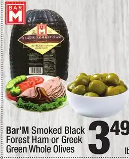 Super King Markets Bar'M Smoked Black Forest Ham or Greek Green Whole Olives offer