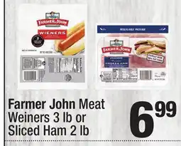 Super King Markets Farmer John Meat Weiners 3 lb or Sliced Ham 2 lb offer