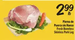 El Super Fresh Boneless Skinless Pork Leg offer