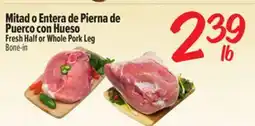 El Super Fresh Half or Whole Pork Leg offer