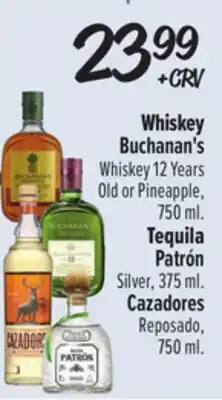 El Super Whiskey Buchanan's, Tequila Patrón, Cazadores offer