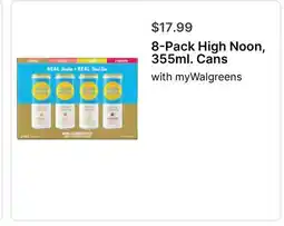 Walgreens 8-Pack High Noon, 355ml. Cans offer