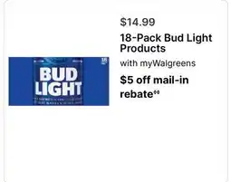 Walgreens 18-Pack Bud Light Products offer