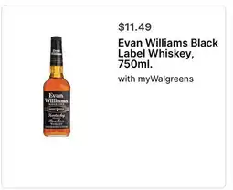 Walgreens Evan Williams Black Label Whiskey, 750ml offer
